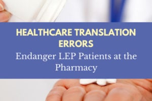 Healthcare Translation Errors